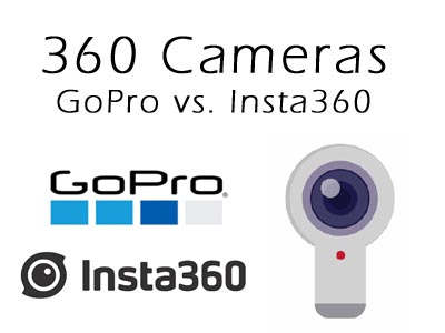Insta360 vs GoPro 360 Cameras